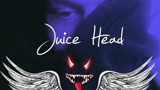 Juice HeadMonster in my basement v2 Ft Sid the Kid😵😵😵😵😵💔💔👹👹😈😈😈 [upl. by Mita]