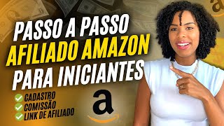 AFILIADO AMAZON Passo a passo para vender como afiliado GUIA COMPLETO [upl. by Anivol35]