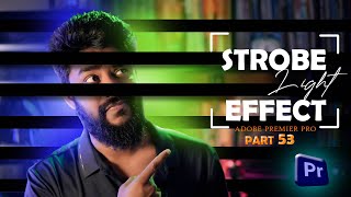 How to use Strobe Light Effect In Adobe Premier Pro [upl. by Morgen535]