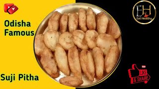 Odisha Famous Suji Pithas Kakara Recipeeat Healthy [upl. by Vachil342]