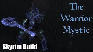 Skyrim Build The Warrior Mystic  Bound Weapons and Armor Build for The Elder Scrolls V [upl. by Anawqahs]