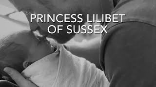 Meet Princess Lilibet of Sussex also known as Princess Lilibet Diana MountbattenWindsor [upl. by Tjon]