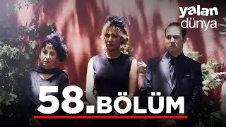 Yalan Dünya 58 Bölüm [upl. by Oicaro]