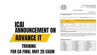 ICAI ANNOUNCEMENT ON ADVANCE IT TRAINING FOR CA FINAL MAY 2025 EXAM [upl. by Aliahkim]