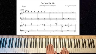 quotBut Not For Mequot Jazz Piano Arrangement  with Sheet Music [upl. by Einad]