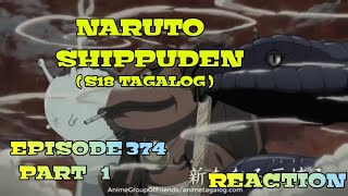 Ang Bagong Three Way Deadlock  Naruto Shippuden  Episode 374 Part 1  Tagalog dub  Reaction [upl. by Merilyn855]