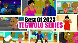 Best Of 2023 TEGWOLO SERIES [upl. by Enylekcaj]