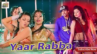 Yaar Rabba  Love Chakra Movie  Hot Bollywood Romantic Night Music Latest Song 2018 Full HD [upl. by Eisned]