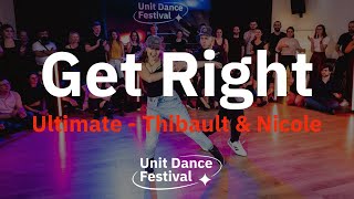 quotGet Rightquot Unit Dance Festival 2022  Thibault amp Nicole Ultimate Choreography [upl. by Mosra71]