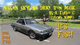 Real Road Test Nissan Skyline DR30 RSX Turbo C quotIron Maskquot [upl. by Aerdnahs]