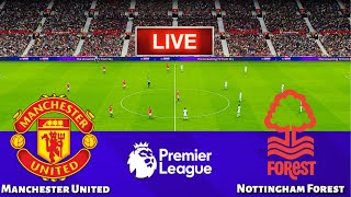 🔴LIVE  Manchester United vs Nottingham Forest FC  Premier League 202425  PES 21 Simulation [upl. by Siahc]