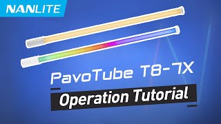 PavoTube T87X Operation Tutorial  NANLITE [upl. by Kirtap]