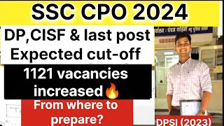 CPO vacancies increase  CPO CISF expected cutoff  Final Cutoff expected cpo cpo2024 ssc cisf [upl. by Nylessej581]