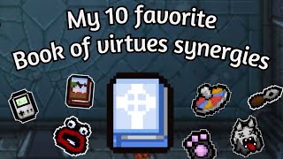 Best synergy so far for book of virtues  My 10 favorite  The binding of isaac  Repentance [upl. by Anaigroeg]