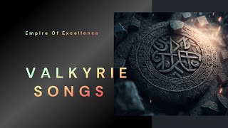 Empire of Excellence  Valkyrie Songs [upl. by Aliekat]