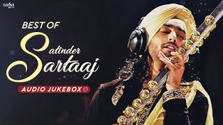 Satinder Sartaj Songs  Best Of Satinder Sartaj  Satinder Sartaaj New Songs 2021  Satinder Sartaj [upl. by Nitsuga]