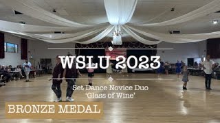 WSLU 2023  Set Dance Novice Duo  Glass of Wine [upl. by Silma]