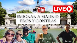 EMIGRAR A MADRID PROS Y CONTRAS live directo madrid españa argentina [upl. by Anairda589]