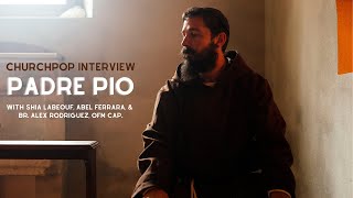 How Shia LaBeouf Immersed Himself in Christ While Filming Padre Pio quotI Found My Wayquot [upl. by Eentruok336]