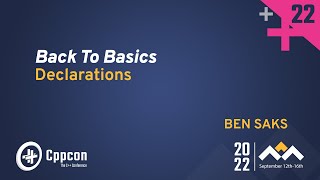 Back to Basics Declarations in C  Ben Saks  CppCon 2022 [upl. by Savell890]