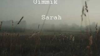 Gimmik  Sarah [upl. by Aneelak761]