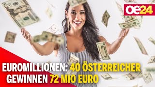 Euromillionen 40 Österreicher gewinnen 721 Millionen Euro [upl. by Ahsiuqal]