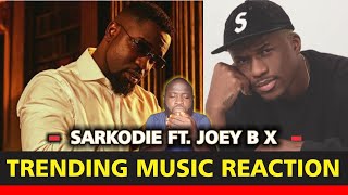 Sarkodie  X feat Joey B Reaction Video [upl. by Volny]