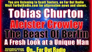 Tobias Churton on Notorious Aleister CrowleyStartling Seldom Revealed Facts FarOutRadio 8614 [upl. by Neukam]