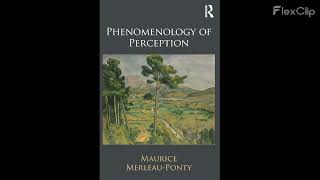 54 Phenomenology of Perception By Maurice MerleauPonty [upl. by Starobin61]