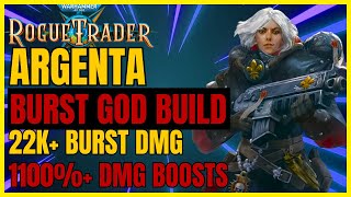 W40K RT  Updated ARGENTA BURST amp Snipe GOD Build 22K BURST DMG amp 1100 DMG BOOST [upl. by Ait]