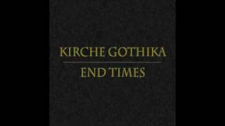 Kirche Gothika  End Times Christian Industrial Death Metal [upl. by Gide75]