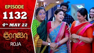 ROJA Serial  Episode 1132  4th May 2022  Priyanka  Sibbu Suryan  Saregama TV Shows Tamil [upl. by Atilol]