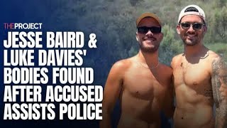 Jesse Baird amp Luke Davies Bodies Found After Accused Assists Police [upl. by Keyte]