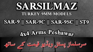 SARSILMAZ 9mm All Models  SAR9  SAR9c  SARSC  ST9  Peshawar [upl. by Harlene718]