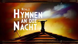 Novalis  Hymnen an die Nacht  Hörspiel 2008 [upl. by Noreg]