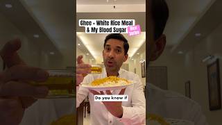 EP34 Ghee  White Rice Meal amp My Blood Sugar  Rice Series [upl. by Elazaro]