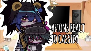 Aftons react to CassidyFNAFGACHAGACHALIFE21K SPECIALCAPTION [upl. by Anatola435]