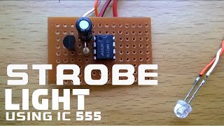 STROBE LIGHT USING IC555 [upl. by Launce345]