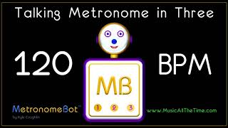 Talking metronome in 34 at 120 BPM MetronomeBot [upl. by Walling663]