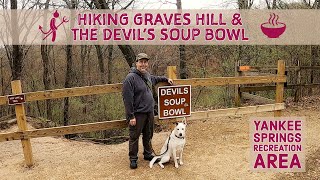 Hiking Graves Hill amp The Devils Soup Bowl  Yankee Springs Recreation Area [upl. by Nnaaras341]