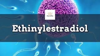 Ethinylestradiol  Uses Dosage Side Effects amp Mechanism  Estinyl [upl. by Marisa670]