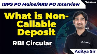 What are Noncallable Deposits  What is the Recent Circular of RBI for NonCallable Deposit [upl. by Drewett]