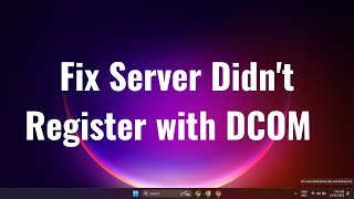 Fix Server Didnt Register with DCOM within required timeout in Windows 11 2024 [upl. by Llerahc]