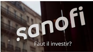 SANOFI ‐ faut il investir [upl. by Adrian]