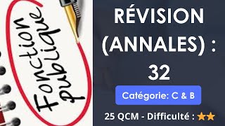 Révision annales  32  Catégorie C amp B  25 QCM  Difficulté  ⭐⭐ [upl. by Rome276]