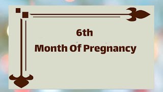 6 Months Of Pregnancy 6th Month Pregnancy Symptoms  Baby In 24 Weeks  Baby Development [upl. by Giustina789]