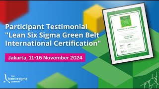 Participant testimonial quotLean Six Sigma Green Belt International Certificationquot 1116 November 2024 [upl. by Ahsieyt]