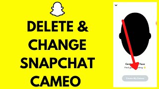 How To Delete amp Change Snapchat Cameo Quick amp Easy  Remove Cameo on Snapchat [upl. by Leirrad]