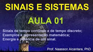 Aula 01  Sinais e Sistemas  Sinais de tempo contínuo e Sinais de tempo discreto [upl. by Nesilla]