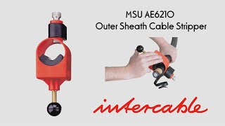 Intercable MSU AE6210 Outer Sheath Stripper [upl. by Mihcaoj361]